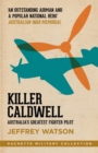 Image for Killer Caldwell  : Australia&#39;s greatest fighter pilot