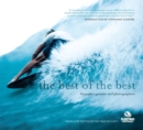 Image for The best of the best  : Australia&#39;s greatest surf photographers