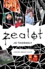 Image for Zealot  : a book about cults