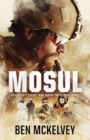 Image for Mosul  : inside Australia&#39;s secret war against ISIS