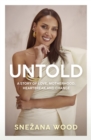 Image for Untold : A story of love, motherhood, heartbreak and change