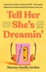 Image for Tell Her She&#39;s Dreamin&#39;