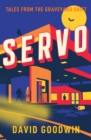 Image for Servo  : tales from the graveyard shift