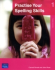 Image for Practise Your Spelling Skills 1