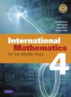 Image for International Mathematics for the Middle Years 4