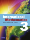 Image for International mathematics for the middle years 3