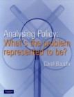 Image for Analysing Policy : What&#39;s the problem represented to be?