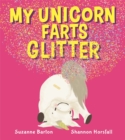 Image for My unicorn farts glitter