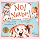 Image for No! Never!