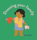 Image for Dressing your family