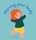 Image for Moving your body