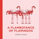 Image for A Flamboyance of Flamingos