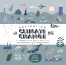 Image for The Australian climate change book  : be informed and make a difference