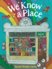 Image for We Know a Place