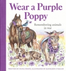 Image for Wear a purple poppy  : remembering animals in war