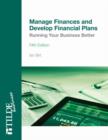 Image for Manage finances and develop financial plans  : running your business better