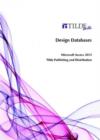 Image for Design Databases : Microsoft Access 2013