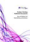 Image for Produce Desktop Published Documents : Microsoft Publisher 2013