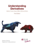 Image for Understanding Derivatives : Options, Futures, Swaps, MBSs, CDOs and Others