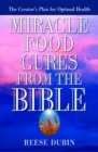 Image for Miracle Food Cures from the Bible
