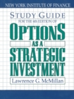 Image for Study Guide for the 4th Edition of Options as a Strategic Investment : Fourth Edition