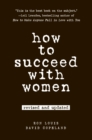 Image for How to Succeed with Women