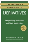 Image for The Investor&#39;s Guidebook to Derivatives : Demystifying Derivatives and Their Applications