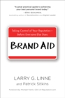 Image for Brand aid  : taking control of your reputation - before everyone else does
