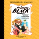 Image for The Princess in Black, Books 4-6