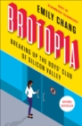 Image for Brotopia: Breaking Up the Boys&#39; Club of Silicon Valley