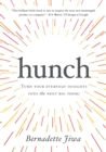 Image for Hunch: Turn Your Everyday Insights Into The Next Big Thing