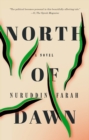 Image for North of dawn: a novel