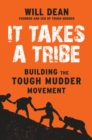 Image for It takes a tribe: building the Tough Mudder movement