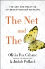 Image for The net and the butterfly  : the art and practice of breakthrough thinking