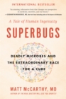 Image for Superbugs: The Race to Stop an Epidemic