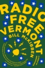 Image for Radio free Vermont: a fable of resistance