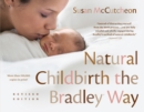 Image for Natural Childbirth the Bradley Way: Revised Edition
