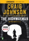 Image for The highwayman: a Longmire story