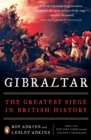 Image for Gibraltar: The Greatest Siege in British History