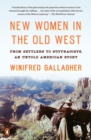 Image for New Women in the Old West