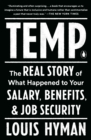Image for Temp: how American work, American business, and the American dream became temporary