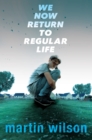 Image for We Now Return to Regular Life