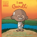 Image for I am Gandhi
