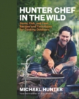 Image for Hunter Chef in the Wild