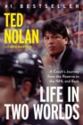 Image for Life In Two Worlds : A Coach&#39;s Journey from the Reserve to the NHL and Back