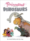 Image for Princesses Versus Dinosaurs