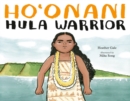 Image for Ho&#39;onani  : hula warrior