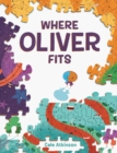 Image for Where Oliver Fits
