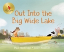 Image for Out into the Big Wide Lake