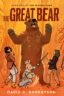 Image for The Great Bear : The Misewa Saga, Book Two